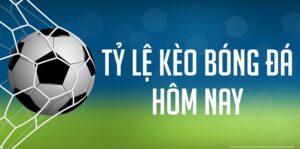 Khám phá các cách soi kèo tỷ lệ cá cược bóng đá hôm nay