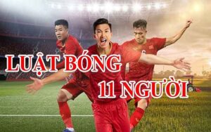 Tìm hiểu về luật bóng đá cơ bản