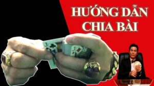 Kỹ thuật chia bài theo ý muốn luôn có kỹ thuật xếp bài